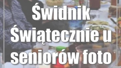 Świdnik: Świątecznie u seniorów (foto)