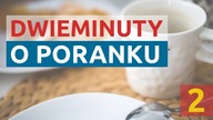 DWIEMINUTY O PORANKU #2 | MATT OLECH & MOHESZEK