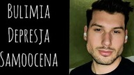 Bulimia, depresja, niskie poczucie własnej wartości, jak wychodzę z tego bagna