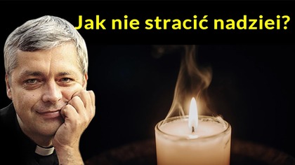 Jak nie stracić nadziei #pawlukiewicz