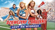 Dziewczyny z dгużyпy 4 (2007) [Lektor PL] - Bring It On: In It to Win It