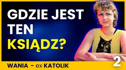 Ksiądz ZNIKNĄŁ.  Co zrobił ministrantowi? Gdzie on jest? - WANIA 2/2
