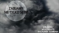KRUQERA - ZABIJAMY NIE TYLKO SIEBIE (PROD. FLEZBEATS)