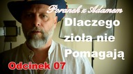 Poranek z Adamem [07] Adaś, czemu nic nie pomaga?