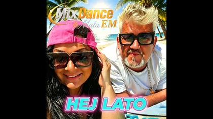 MixDance & Mała EM - Hej lato (OFFICIAL VIDEO) 2026