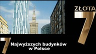 7 najwyższych budynków w Polsce