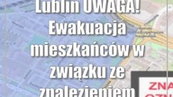 Lublin: UWAGA! Ewakuacja mieszkańców w związku ze znalezieniem niewybuchu przy ul.  Wrońskiej