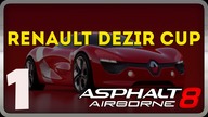 Asphalt 8: Airborne - Asphalt 8 Airborne - Asphalt 8 Airborne - Part 1 - Renault DeZir CUP