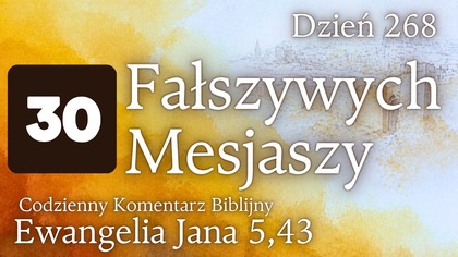 Kto przyjdzie we własnym imieniu? | Ew.  Jana 5,43 | Fabian Błaszkiewicz