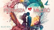 BLUE BOX - Pierwsza miłość (z rep.  KOLOR) Disco Polo 2024