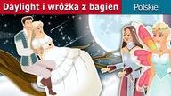 Daylight i wr&oacute;żka z bagien Polish Fairy Tales