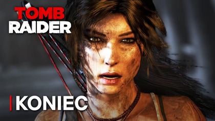TOMB RAIDER - KONIEC GRY! ZAKOŃCZENIE