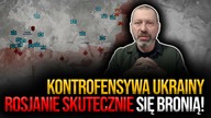 Trudne początki ofensywy! Płk Lewandowski: Rosjanie skutecznie się bronią.  Wyciągnęli wnioski