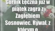 Górnik Łęczna już w piątek zagra z Zagłębiem Sosnowiec.  Rywal, z którym od daw...