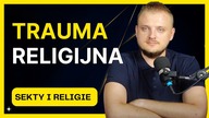 Czy Twoja religia Cię krzywdzi? Poznaj objawy traumy religijnej - 378