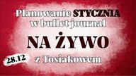 NA ŻYWO - Planowanie stycznia w bullet journalu - Notes Devangari i Tosiakowe naklejki