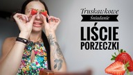 PORA NA SZAFĘ - TRUSKAWKI - OGÓRKI