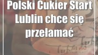 Polski Cukier Start Lublin chce się przełamać w Słupsku