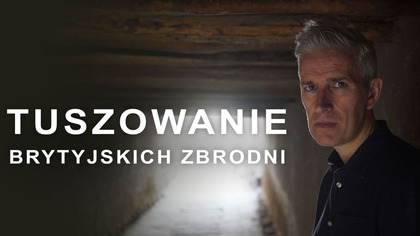 Tuszowanie brytyjskich zbrodni