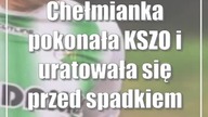 Chełmianka pokonała KSZO i uratowała się przed spadkiem
