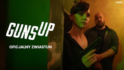 GUNS UP | Oficjalny zwiastun filmu | Kino Świat