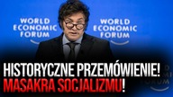 Historyczne przemówienie Javiera Milei w Davos (polskie tłumaczenie)! Masakra socjalizmu