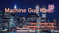 Machine gun kiss