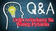 1083.  Q & A Odpowiadamy Na Wasze Pytania
