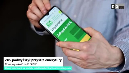 ZUS podwyższył przyszłe emerytury.  Nowa wysokość na ZUS PUE [KS Meteo & Business]