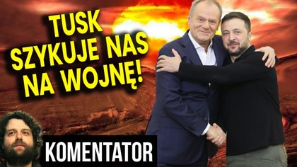 Tusk Szykuje Nas Na Wojnę! Jego Słowa Nie Zostawiają Wątpliwości! - Analiza Ator