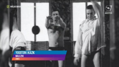 Yugoton i Kazik - Malcziki (Kino Polska Muzyka)