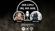 Opowieści z przestworzy czyli nasze historie z samolotu | 2xM czyli Idę, nie Jadę Podcast | [S01E07]