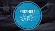 Piosenka dla Babci