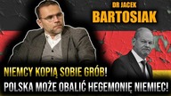 Dr Jacek Bartosiak: Polska może obalić HEGEMONIĘ NIEMIEC w Europie