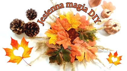 Jak zrobić jesienny stroik DIY  bardzo łatwa dekoracja na stół lub na ścianę  DIY 