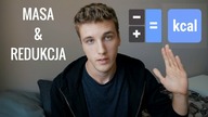 ILE KALORII NA MASIE/REDUKCJI?