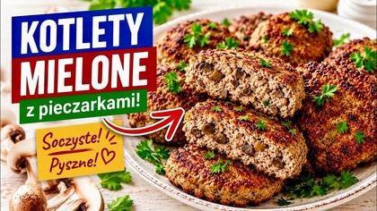Kotlety mielone z pieczarkami! Ten dodatek zmienia wszystko! 