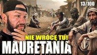 Mauretania - śmieci, smród i niemili ludzie.  Czy jest tu bezpiecznie? Nigdy tu nie wrócę 13/100