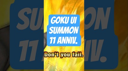 GOKU UI SUMMON DOKKAN BATTLE 11 ANNIVERSARY