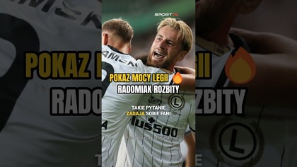 TO BYŁ POKAZ MOCY LEGII WARSZAWA 