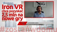 Iron VR chce pozyskać środki na nowe gry i wejść na giełdę