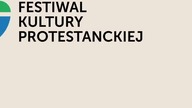 VI Festiwal Kultury Protestanckiej Pieśni Wiary