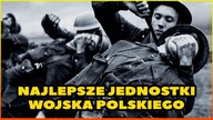 10 NAJLEPSZYCH JEDNOSTEK WOJSKA POLSKIEGO