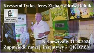 Krzysztof Tytko - Jerzy Zięba - Tadeusz Rolnik - zapowiedź nowej inicjatywy OKOPZN - 31. 08. 2024