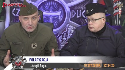 Polaryzacja.  Sob.  10. 01. 2026r.  W.  Olszański, M.  Osadowski Rodacy Kamraci NPTV.pl
