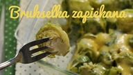 BRUKSELKA ZAPIEKANA