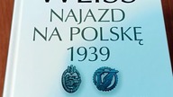 Fall Weiss - Plan Biały - Najazd na Polskę 1939 - rzut oka na książkę Roberta Forczyka #wrzesień1939
