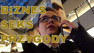 EKSCYTUJĄCY JAK SEKS - Ludwik C. Siadlak VLOG 20171210