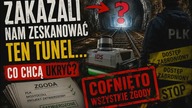 ZAKAZALI SKANOWANIA TUNELU/ CO CHCĄ UKRYĆ?