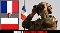 Francja vs Polska 2022 | Por&oacute;wnanie siły militarnej